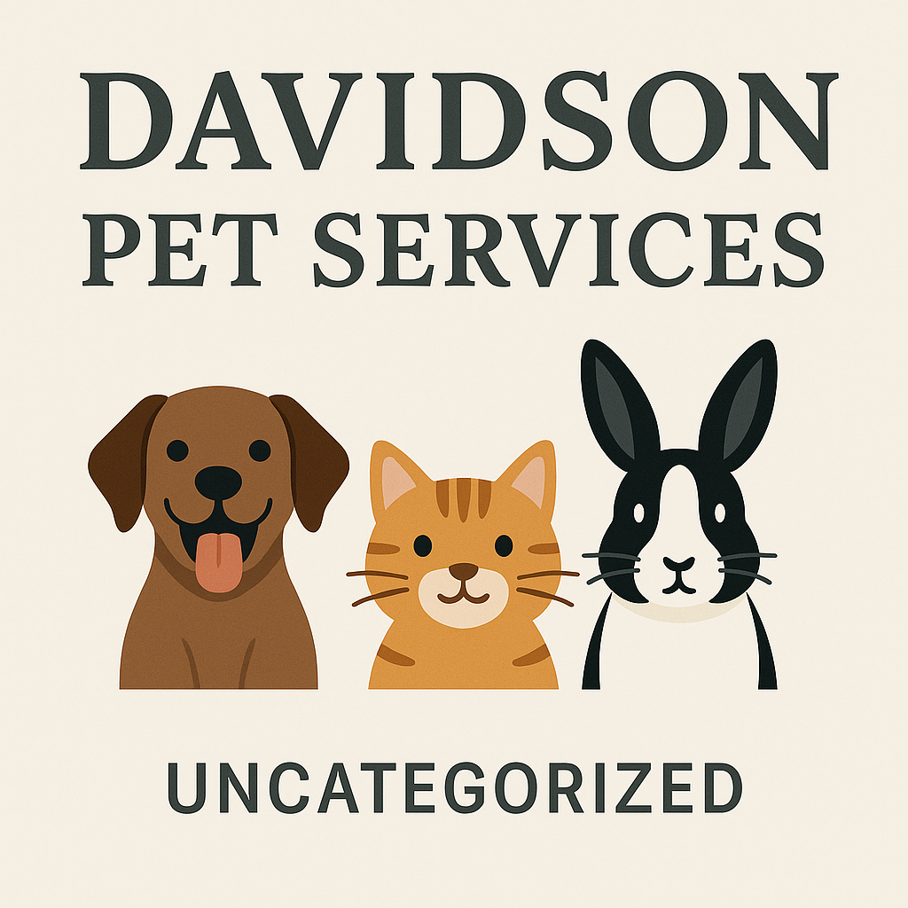 Comprehensive Davidson Pet Services: Caring for Your Pets Like Family - Davidson pet services